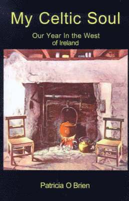 Patricia O'Brien - My Celtic Soul, Häftad
