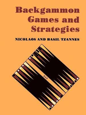 bokomslag Backgammon Games and Strategies