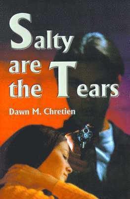 bokomslag Salty Are the Tears