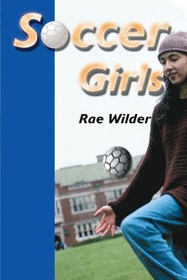 bokomslag Soccer Girls