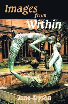 Jane Dyson - Images from Within, Häftad