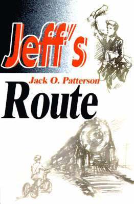 Jack O Patterson, Jack O. Patterson, Phyllis Patterson - Jeff's Route, Häftad