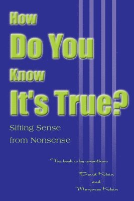 David Klein, Marymae E Klein - How Do You Know It's True?, Häftad