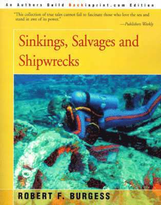 Salvages and Shipwrecks Sinkings 1