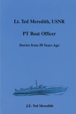 Lt. Ted Meredith, USNR 1