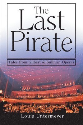 Louis Untermeyer - Last Pirate, Häftad