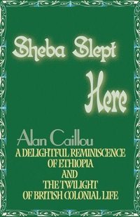 bokomslag Sheba Slept Here