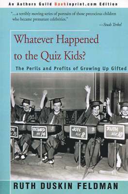 Ruth Duskin Feldman - Whatever Happened to the Quiz Kids?, Häftad