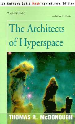 The Architects of Hyperspace 1