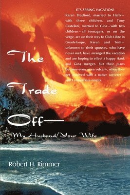 Robert H Rimmer, Robert H. Rimmer - Trade Off--My Husband/Your Wife, Häftad