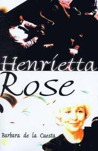 bokomslag Henrietta Rose