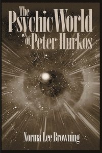 bokomslag The Psychic World of Peter Hurkos