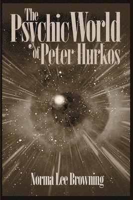 Norma Lee Browning - Psychic World of Peter Hurkos, Häftad