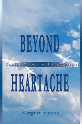 Margaret Johnson - Beyond Heartache, Häftad