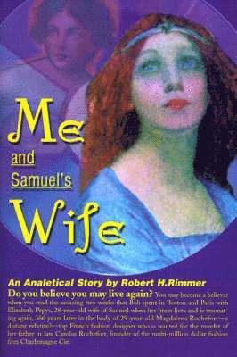 Robert H Rimmer, Robert H. Rimmer - Me and Samuel's Wife, Häftad