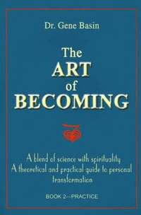 bokomslag The Art of Becoming