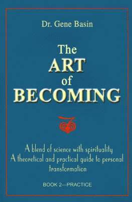 bokomslag The Art of Becoming