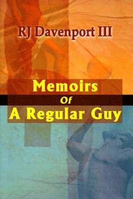 Memoirs of a Regular Guy 1