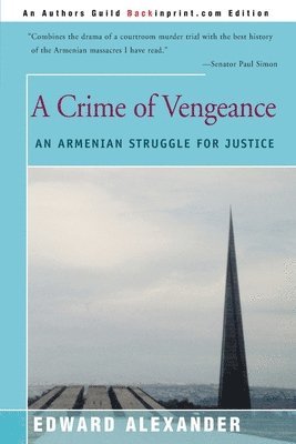 Edward Alexander - Crime of Vengeance, Häftad