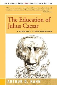 bokomslag The Education of Julius Caesar