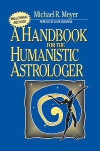 bokomslag Handbook for the Humanistic Astrologer