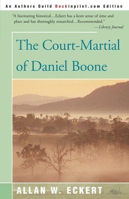 bokomslag The Court-Martial of Daniel Boone