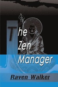 bokomslag The Zen Manager