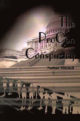 The ProCon Conspiracy 1