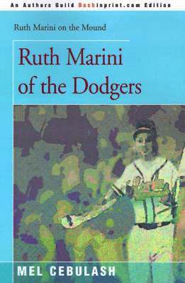 bokomslag Ruth Marini of the Dodgers
