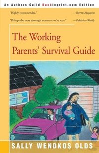 bokomslag The Working Parents' Survival Guide
