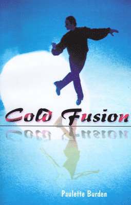 Paulette Burden - Cold Fusion, Häftad