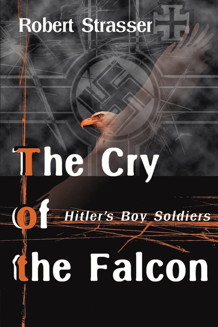 Robert Strasser - Cry of the Falcon, Häftad
