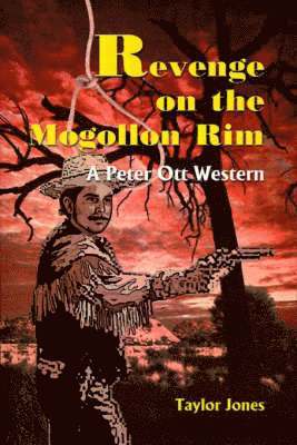 Revenge on the Mogollon Rim 1