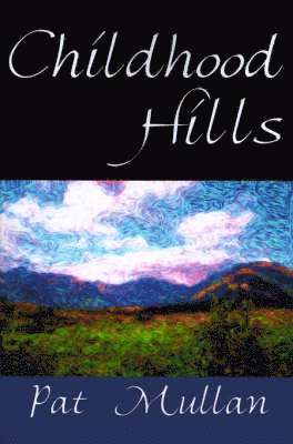 Childhood Hills 1