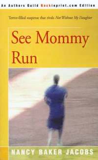bokomslag See Mommy Run