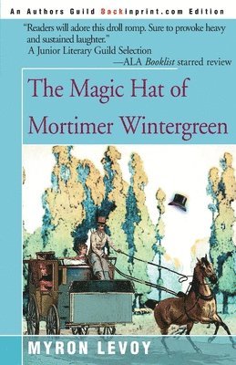 Myron Levoy - Magic Hat of Mortimer Wintergreen, Häftad