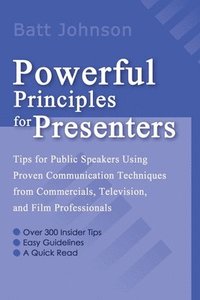 bokomslag Powerful Principles for Presenters