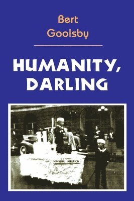 Humanity, Darling 1