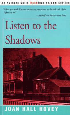 Listen to the Shadows