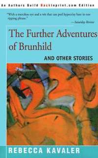 bokomslag The Further Adventures of Brunhild