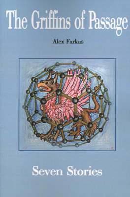 Alex Farkas - Griffins of Passage, Häftad