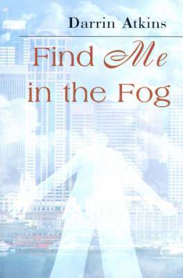 Find Me in the Fog 1