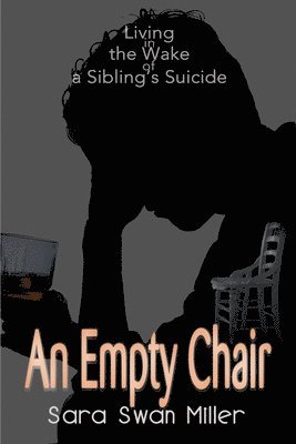 Sara Swan Miller - Empty Chair, Häftad