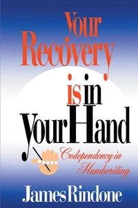 bokomslag Your Recovery is in Your Hand