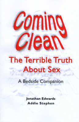Jonathan Edwards, Addie Stephen - Coming Clean, Häftad