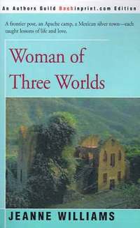 bokomslag Woman of Three Worlds