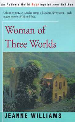 Woman of Three Worlds 1