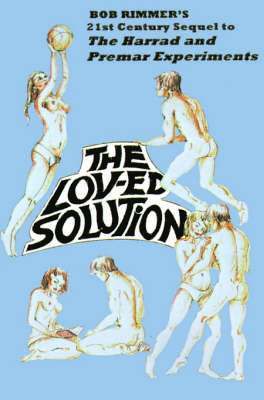 Robert H Rimmer, Robert H. Rimmer - Lov-ed Solution, Häftad