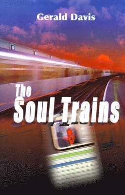 Gerald Davis - Soul Trains, Häftad