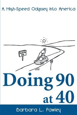 Doing 90 at 40 1